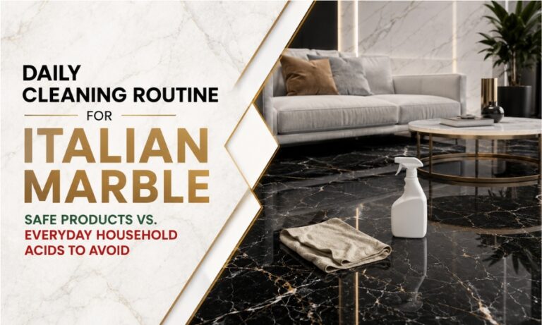 Daily Cleaning Tips for Italian Marble